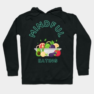 Mindful Eating Hoodie